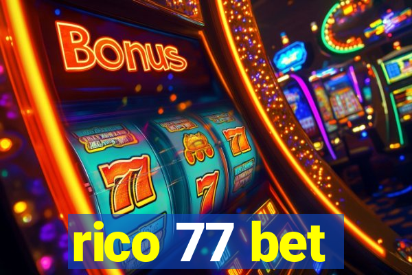 rico 77 bet